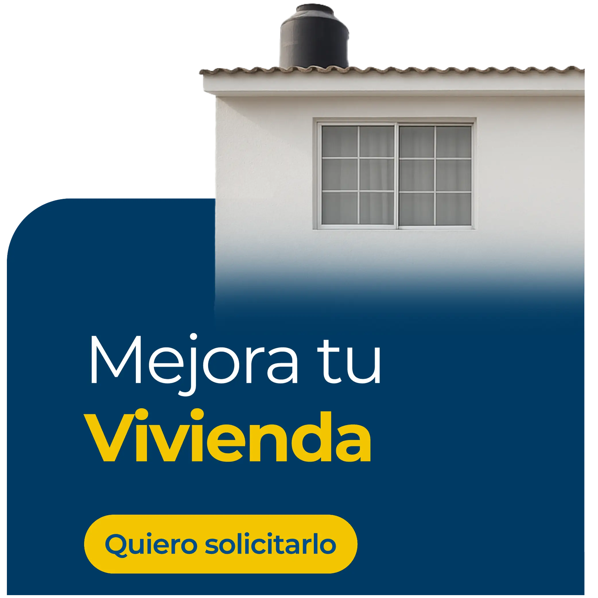 Mejora tu Vivienda